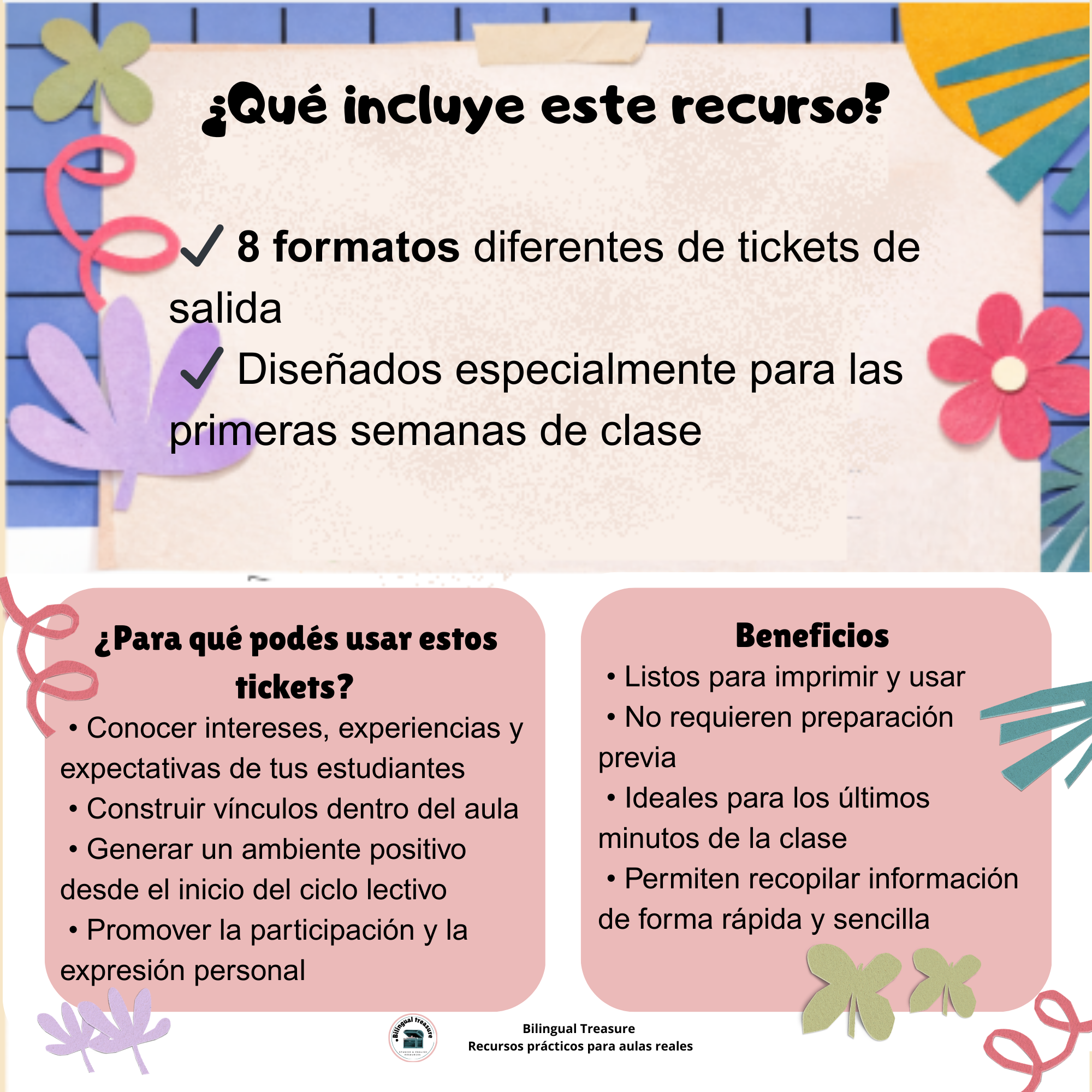 Tickets de Salida para las Primeras Semanas de Clase